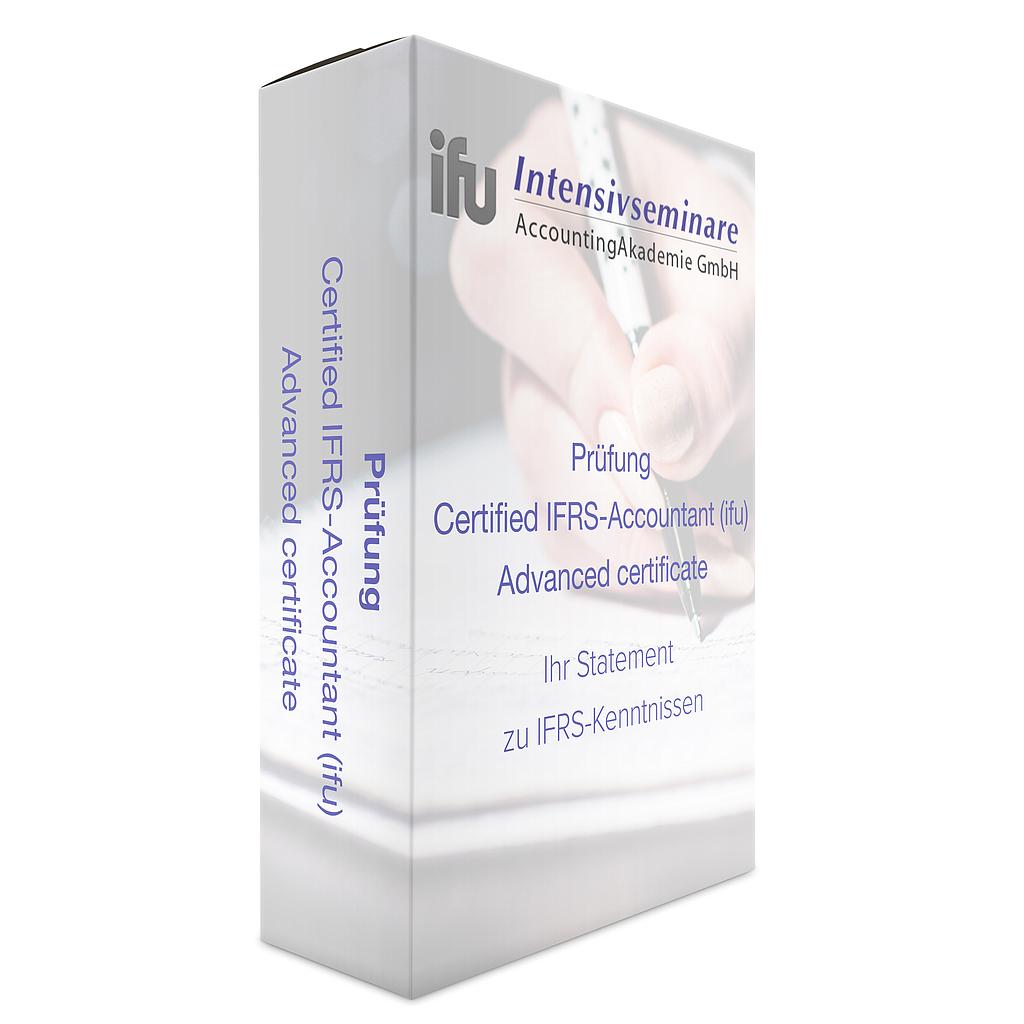 Prüfung zum Certified IFRS-Accountant („advanced certificate“)