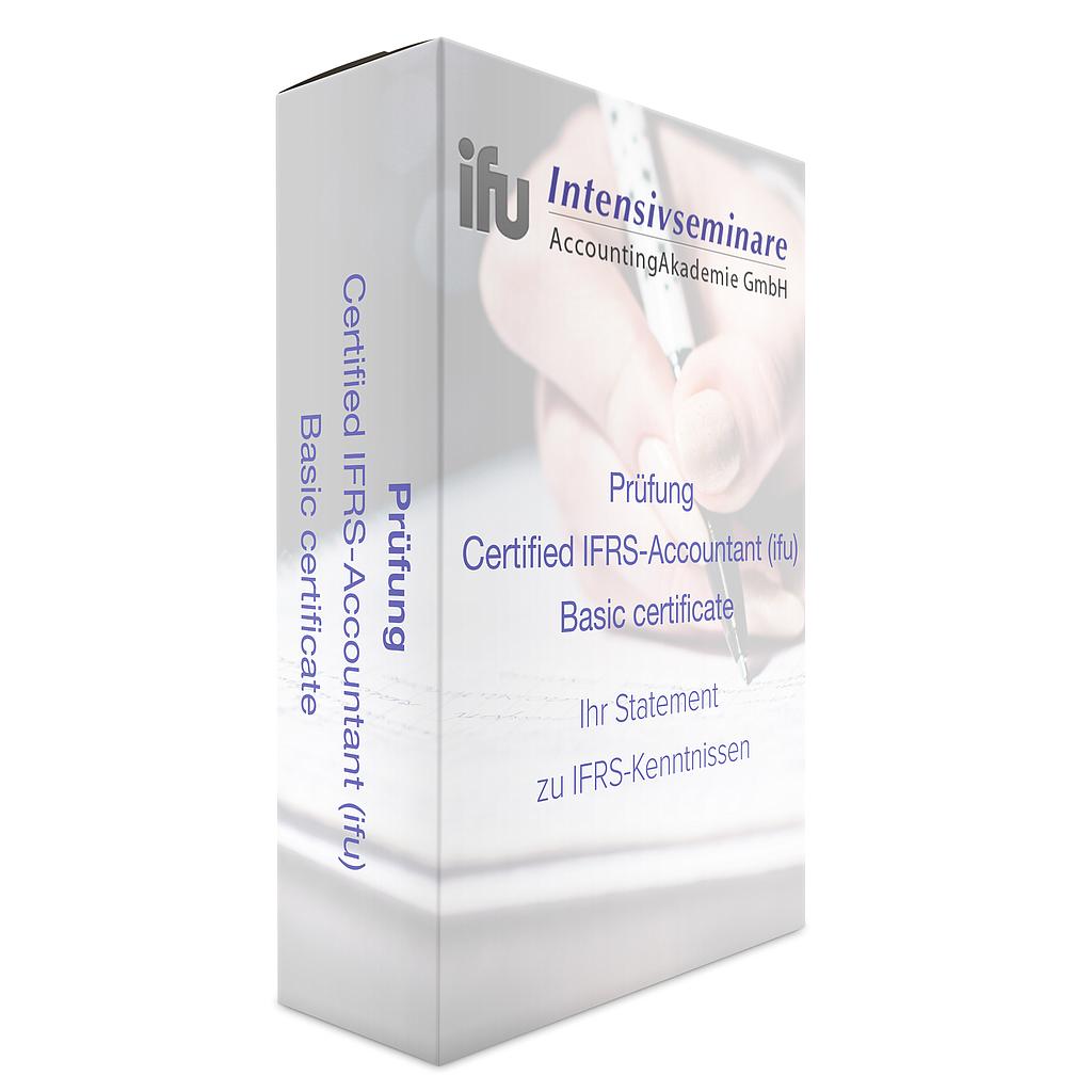 Prüfung zum Certified IFRS-Accountant („basic certificate“)